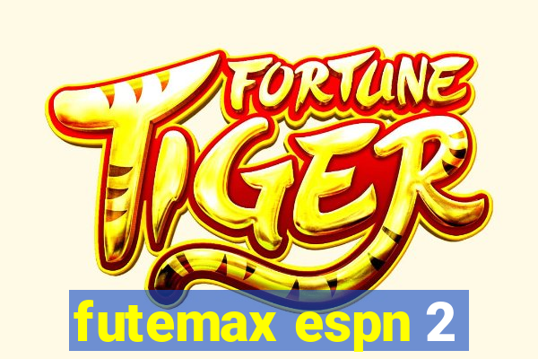 futemax espn 2